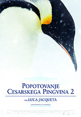  Popotovanje cesarskega pingvina 2 - L'empereur  