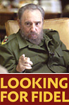 Looking For Fidel